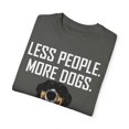thumbnail image 3 of Novelty Less People More Puppies Introverts Gift | Hilarious Bernese Mountain Owner Men Women Unisex Garment-Dyed T-shirt, 3 of 4