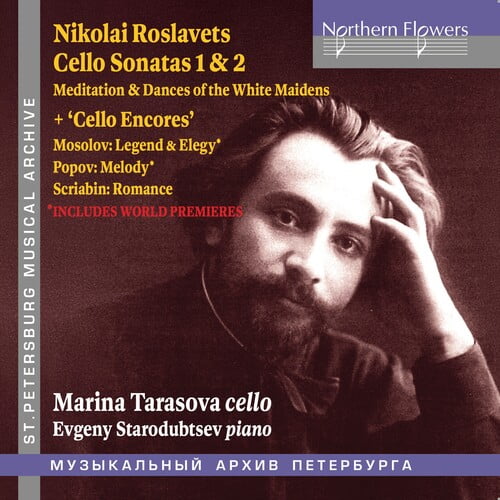Marina Tarasova - Roslavets, Mosolov, Popov & Scriabin: Cello Works - Music & Performance - CD