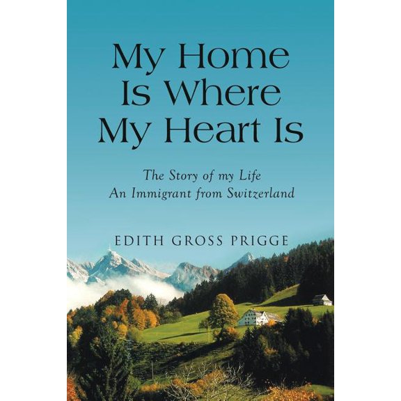 My Home Is Where My Heart Is (Paperback)