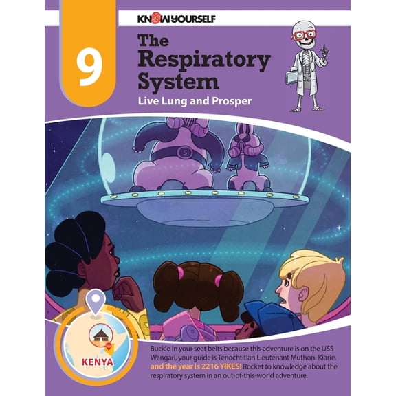 Systems of the Body The Respiratory System: Live Lung and Prosper - Adventure 9, Book 9, (Paperback)