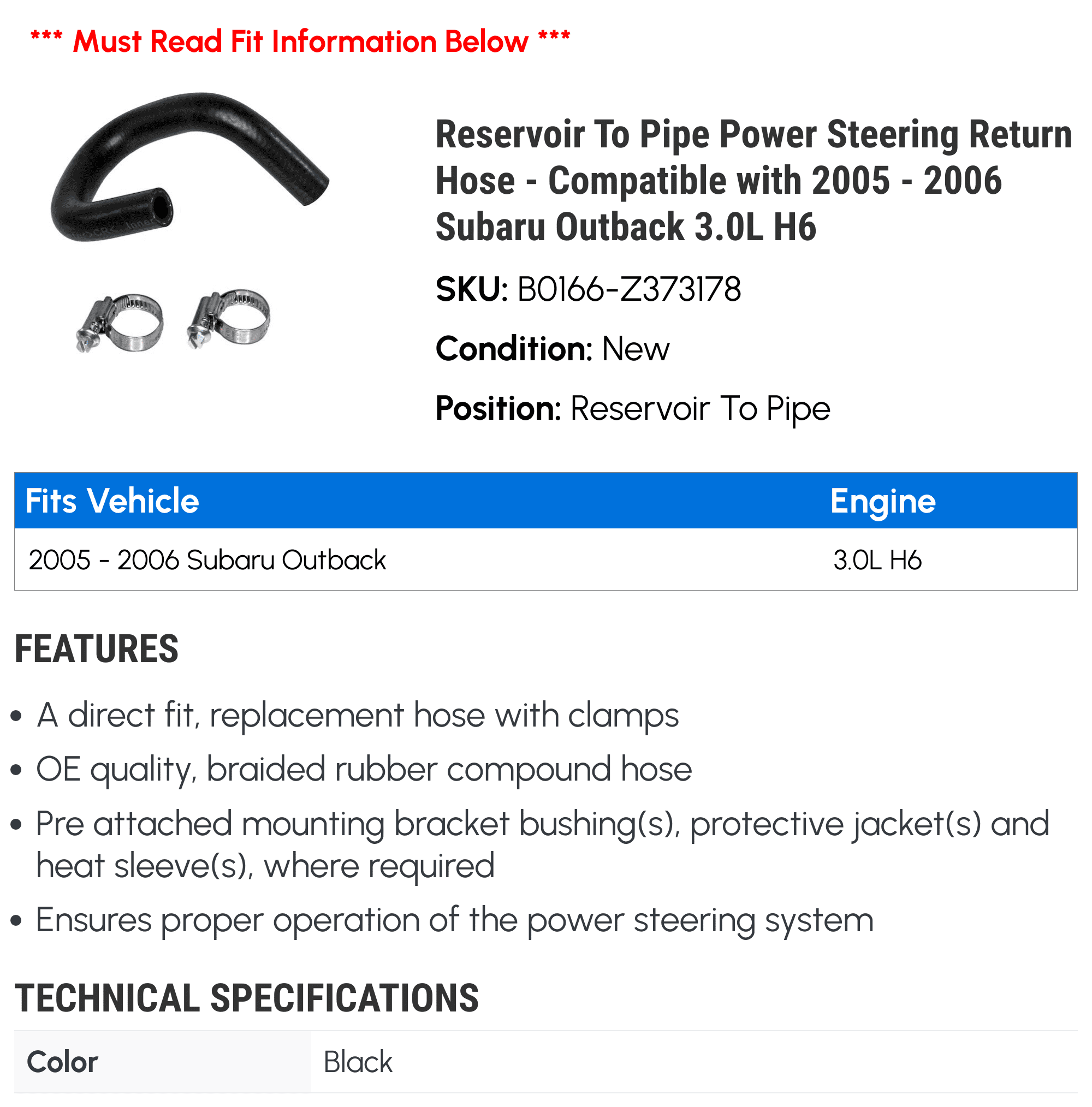 Reservoir To Line Power Steering Return Hose - Compatible with 2005 - 2006 Subaru Outback 3.0L H6