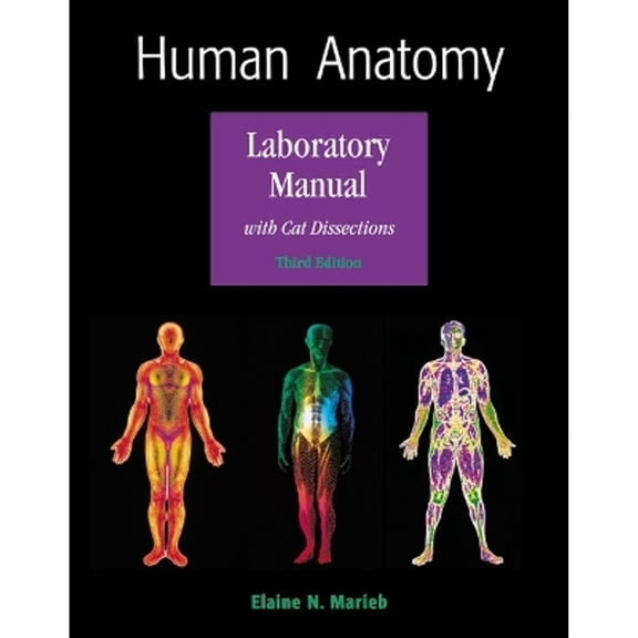 Pre-Owned Human Anatomy Laboratory Manual with Cat Dissections (3rd Edition) (Unknown) 0805349685 9780805349689