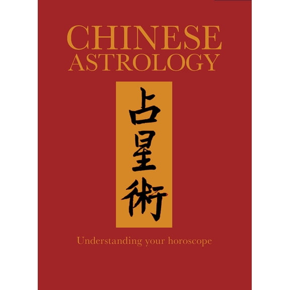 Chinese Bound Chinese Astrology, (Hardcover)