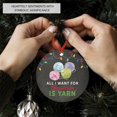 thumbnail image 2 of Crochet Ornament Metal All I Want For Christmas Is Yarn Funny Crocheter Ornament, 2 of 4