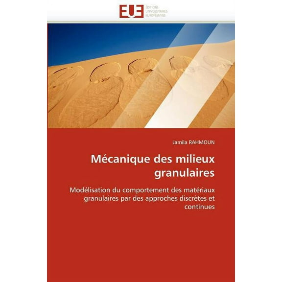 Omn.Univ.Europ.: Mécanique Des Milieux Granulaires (Paperback)