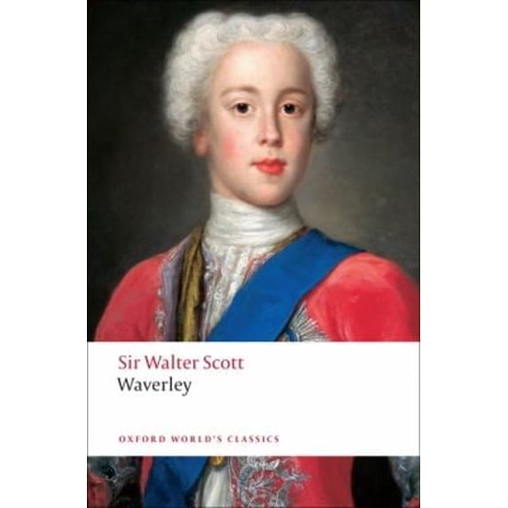Pre-Owned Waverley: or 'Tis Sixty Years Since (Oxford World's Classics) (Paperback) 0199538026 9780199538027