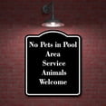 thumbnail image 2 of No Pets in Pool Area - Service Animals Welcome BLACK Aluminum Composite Sign 20''x24'', 2 of 9