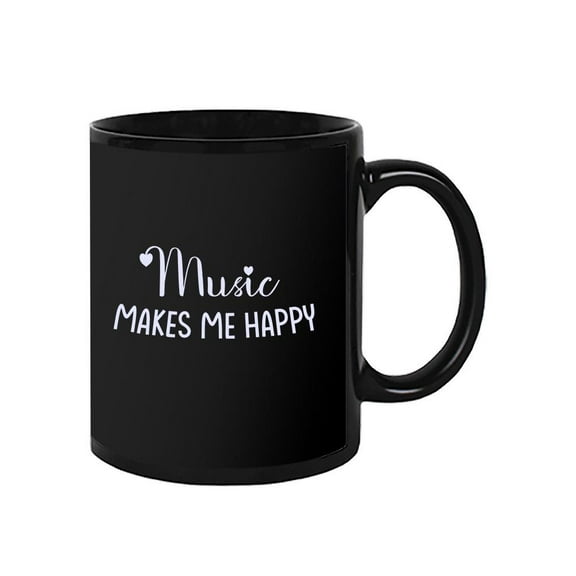 Music Makes Me Happy Mug - Smartprints Designs,