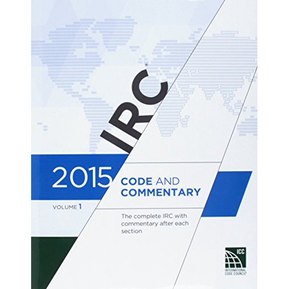 Pre-Owned 2015 International Residential Code Commentary, Volume 1, 9781609832841, 1609832841, Paperback, 1 edition