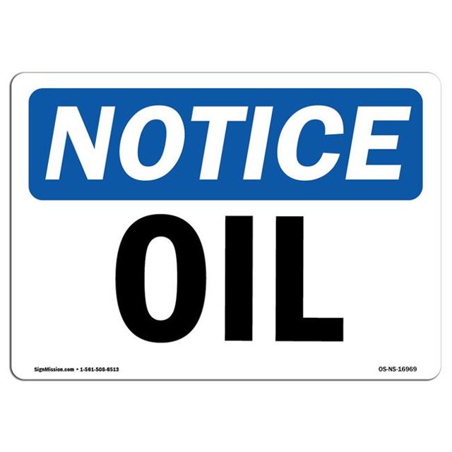 SignMission OS-NS-A-1824-L-16969 18 x 24 in. OSHA Notice Sign - Oil