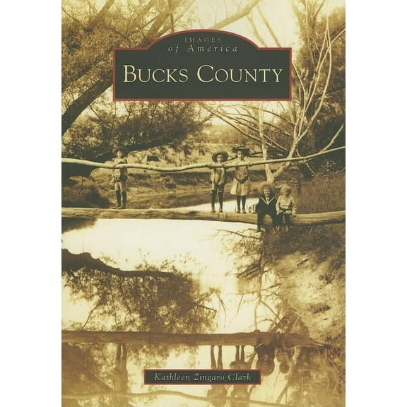 Images of America: Bucks County (Paperback)