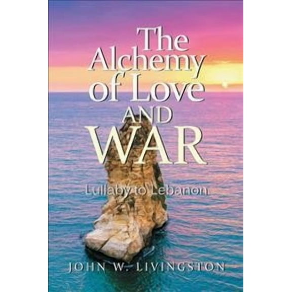 The Alchemy of Love and War (Paperback)