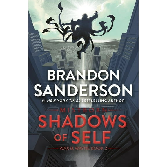 Mistborn Saga Shadows of Self: A Mistborn Novel, Book 5, (Paperback)