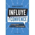 thumbnail image 1 of Libro Influye Y Convence Tapa Blanda, Autor Por Asignar, Editorial Harpercollins Iberica, 1 of 2