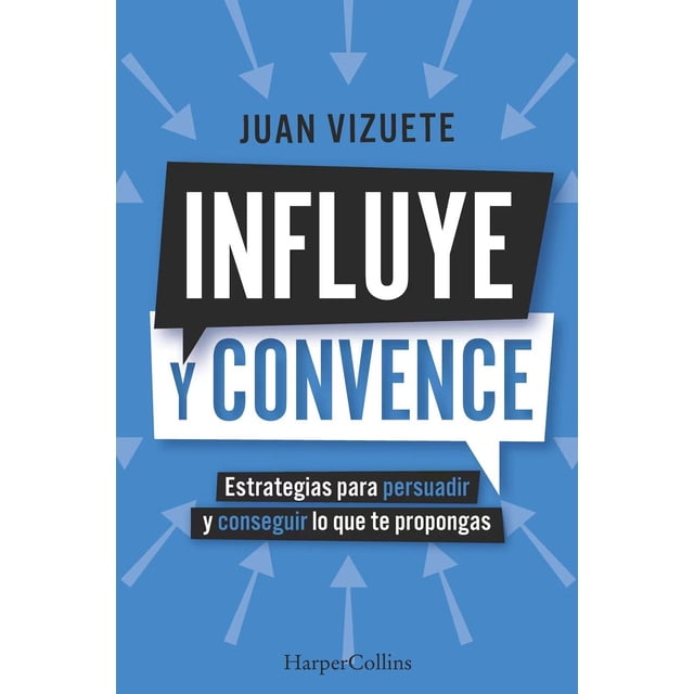Libro Influye Y Convence Tapa Blanda, Autor Por Asignar, Editorial Harpercollins Iberica