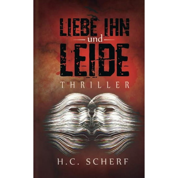 Liebe ihn und leide, (Paperback)