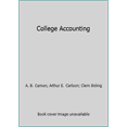 thumbnail image 1 of Pre-Owned College Accounting by A. B. Carson, Arthur E. Carlson, Clem Boling (Hardcover), Business & Investing, English, 1 of 1