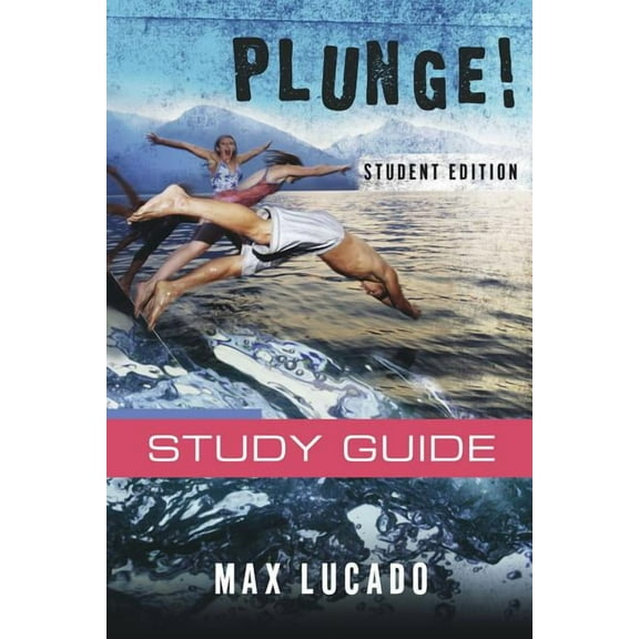 Plunge!: Come Thirsty Student Edition, (Paperback)