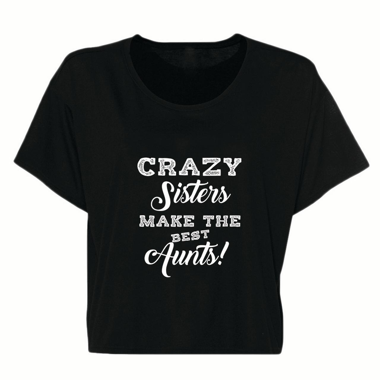 Crazy Sisters Make The Best Friends Graphic Women's Black Flowy Boxy