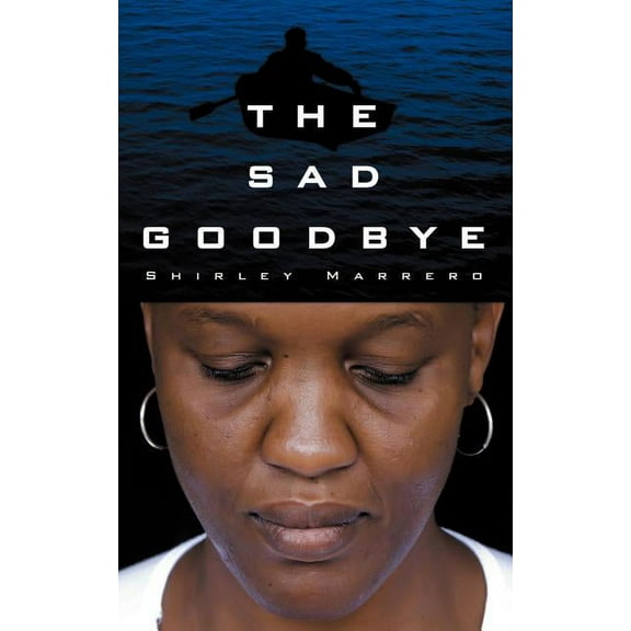 The Sad Goodbye (Paperback)