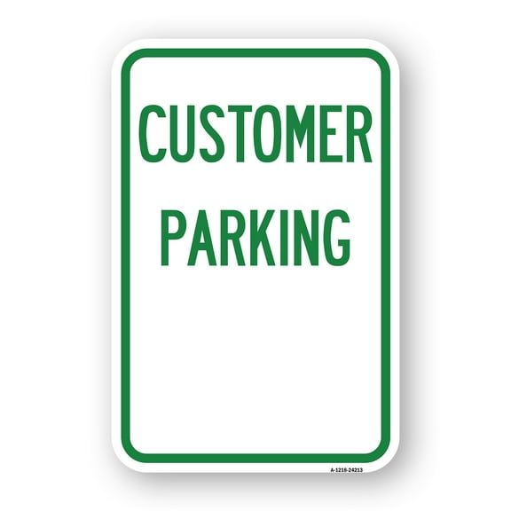 Customer Parking (Green | 18" X 24" Heavy-Gauge Aluminum Rust Proof Parking Sign | Protect Your Business & Municipality | Made in The USA