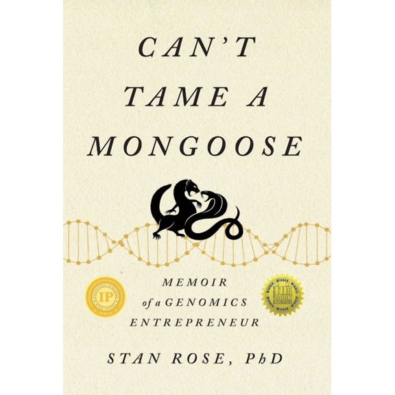 Can't Tame a Mongoose: Memoir of a Genomics Entrepreneur, (Hardcover)