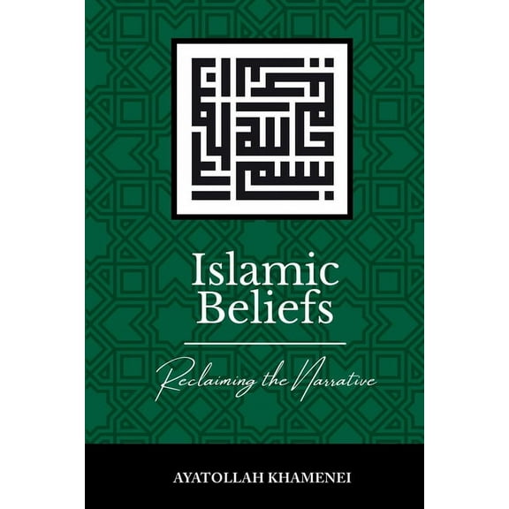 Islamic Beliefs: Reclaiming the Narrative, (Paperback)