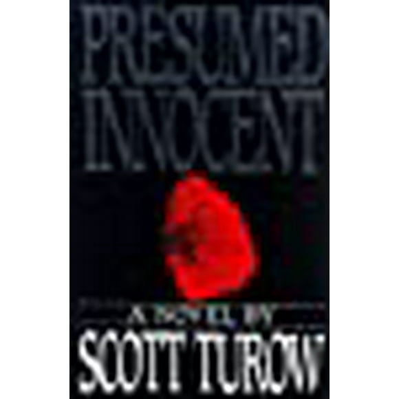 Presumed Innocent: A Novel