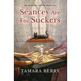 thumbnail image 1 of Pre-Owned Seances Are for Suckers (Hardcover) 149671962X 9781496719621, 1 of 1
