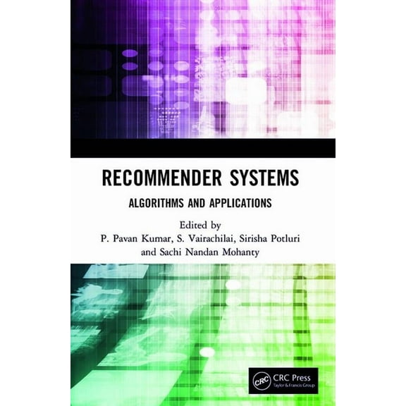 Recommender Systems: Algorithms and Applications, (Paperback)