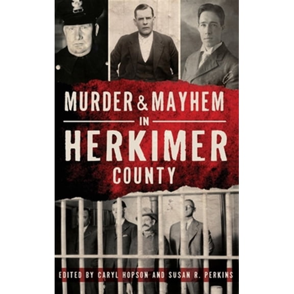 Pre-Owned Murder & Mayhem in Herkimer County (Hardcover)
