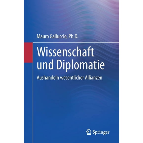 Wissenschaft und Diplomatie: Aushandeln wesentlicher Allianzen