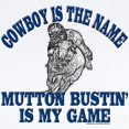 thumbnail image 2 of CafePress - MUTTON BUSTIN' IS MY GAME Infant Bodysuit - Baby Light Bodysuit, Size Newborn - 24 Months, 2 of 4