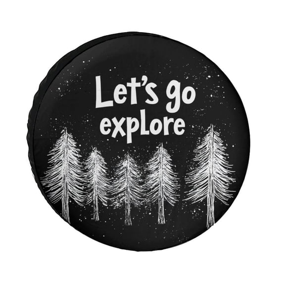 Camper Spare Tire Cover Let's Go Explore Waterproof Polyester Wheel Protectors Wheel Covers Nature Forest Decor Tire Cover Universal Fit for Trailer SUV Truck Camper Travel Trailer 12inch