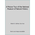 thumbnail image 1 of Pre-Owned A Picture Tour of the National Museum of Natural History (Hardcover) 1560980508 9781560980506, 1 of 1