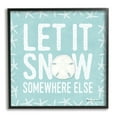 thumbnail image 2 of Stupell Industries Let It Snow Somewhere Else Phrase Nautical Winter, 24 x 24, Design by Stephanie Workman Marrott, 2 of 5