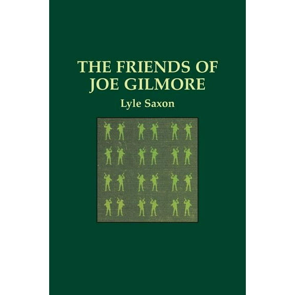 The Friends of Joe Gilmore (Paperback)