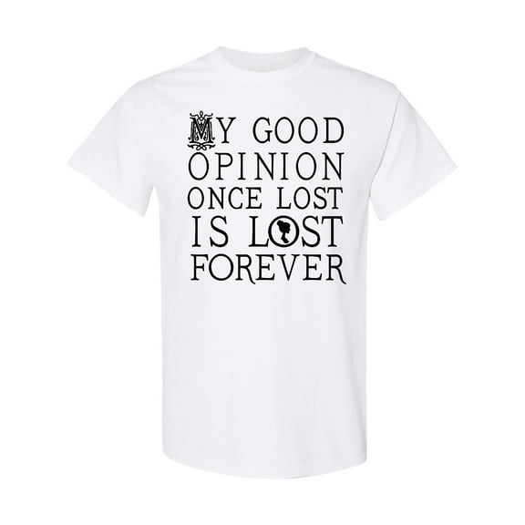 Inktastic Jane Austen Good Opinion Quote T-Shirt
