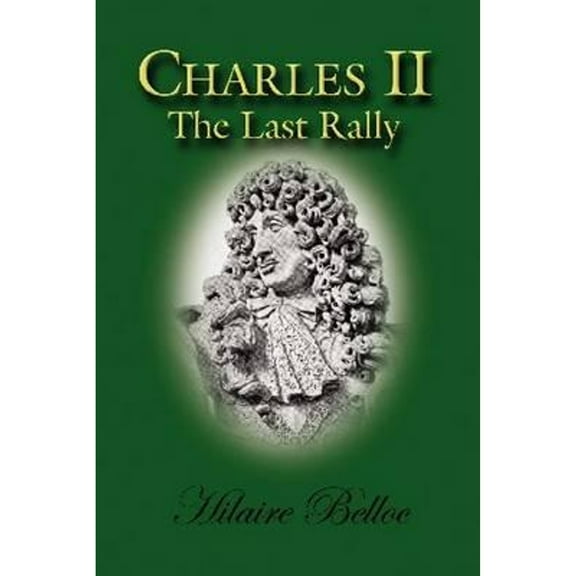 Charles II : The Last Rally (Paperback)