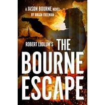 Robert Ludlum's the Bourne Escape (Hardcover)