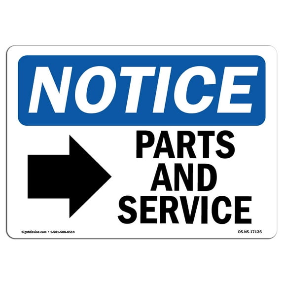 OSHA Notice Signs - Parts And Service [Right Arrow] Sign With Symbol | Decal | Protect Your Business, Work Site |  Made in the USA