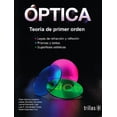 thumbnail image 1 of ÓPTICA TEORIA DE PRIMER ORDEN EDITORIAL TRILLAS OMAR GARCIA LIEVANOS, 1 of 2