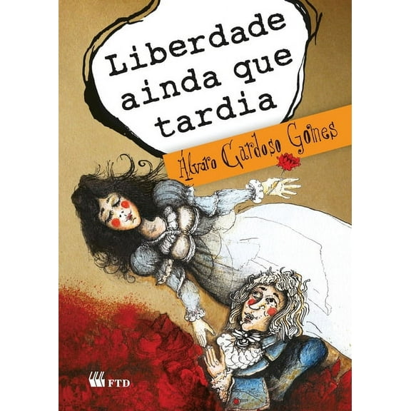 Liberdade ainda que tardia (Paperback)