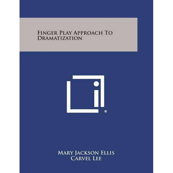Finger Play Approach to Dramatization (Paperback)