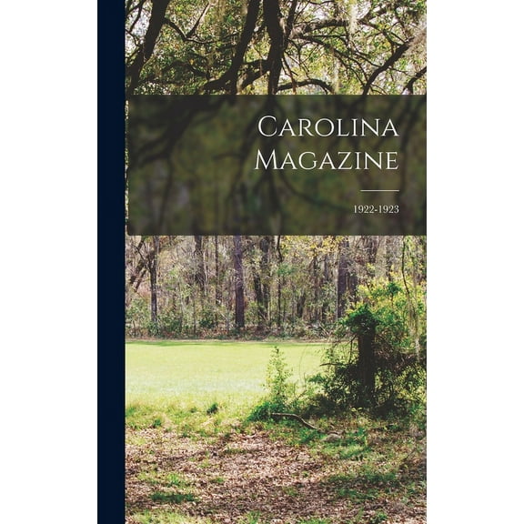 Carolina Magazine; 1922-1923 (Hardcover)