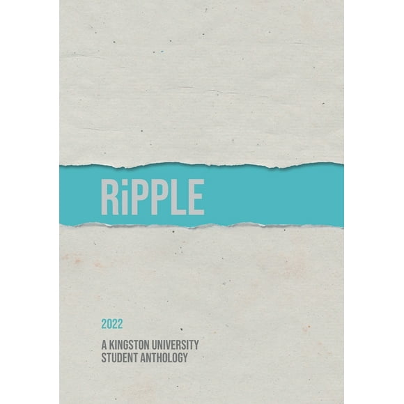 Ripple 2022: A Kingston University Student Anthology (Paperback)