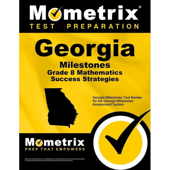 Georgia Milestones Grade 8 Mathematics Success Strategies Study Guide : Georgia Milestones Test Review for the Georgia Milestones Assessment System (Paperback)