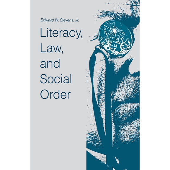 Literacy, Law, and Social Order, (Hardcover)