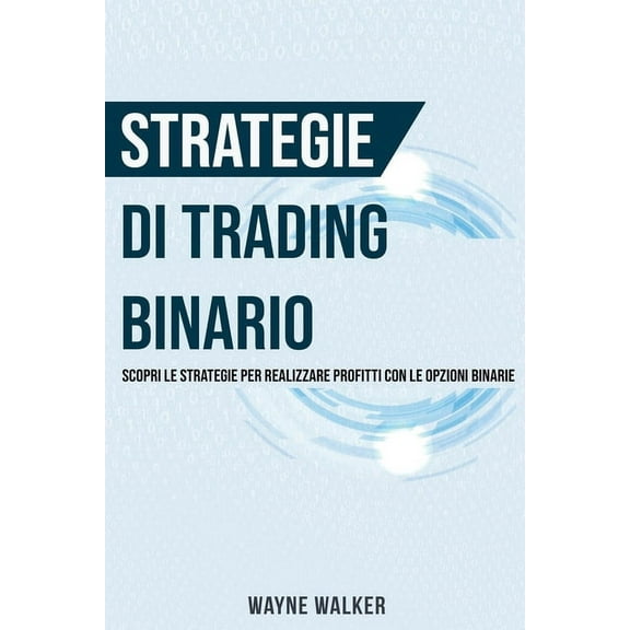 Strategie di Trading Binario, (Paperback)