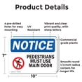 thumbnail image 2 of (2 Pack) Pedestrians Must Use Main Door OSHA Notice Sign 10 Inch X 7 Inch Plastic Sign, Weather Resistant, UV Protected for Workplace, Business, and Construction Site, Made in the USA, 2 of 8